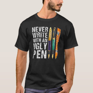 T-shirt N'Écrivez Jamais Avec Un Stylo Vilain Collecte De 