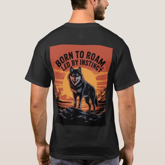 T-SHIRT "NÉE À ROAM, MENÉE PAR L'INSTINCT (Dos)