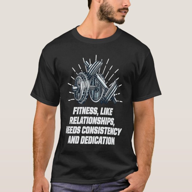 T-shirt Needs Consistency and Dedication Workout Motivatio (Devant)