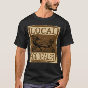 T-shirt Négociant en œufs locaux Vendeur de poulet blanchi