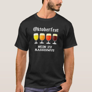 T-shirt Nein zu Rassismus - Lustige Bier Party Oktoberfest
