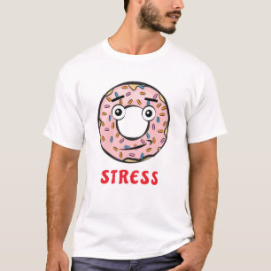 T-shirt N'En faites pas une Crise - Blague de Donut Drôle