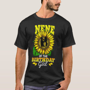 T-shirt Nene Of The Birthday Girl Sunflower Birthday Party