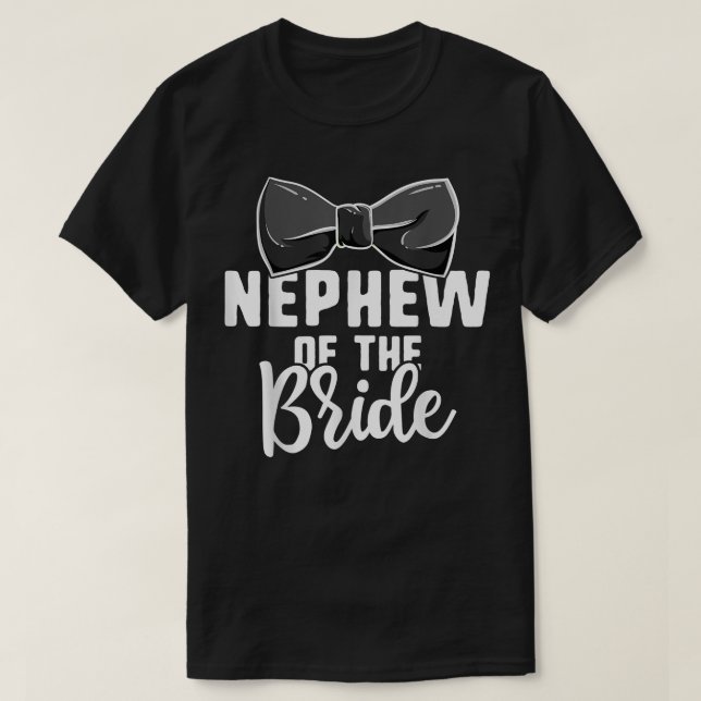 T-shirt Nephew Of The Bride Mariage s, Bachelorette Party (Design devant)