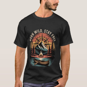 T-shirt Nés sauvages, restez libres