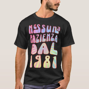 T-shirt Nessuna Pazienza Dal 1981 42 Ani Compleanno Retrò