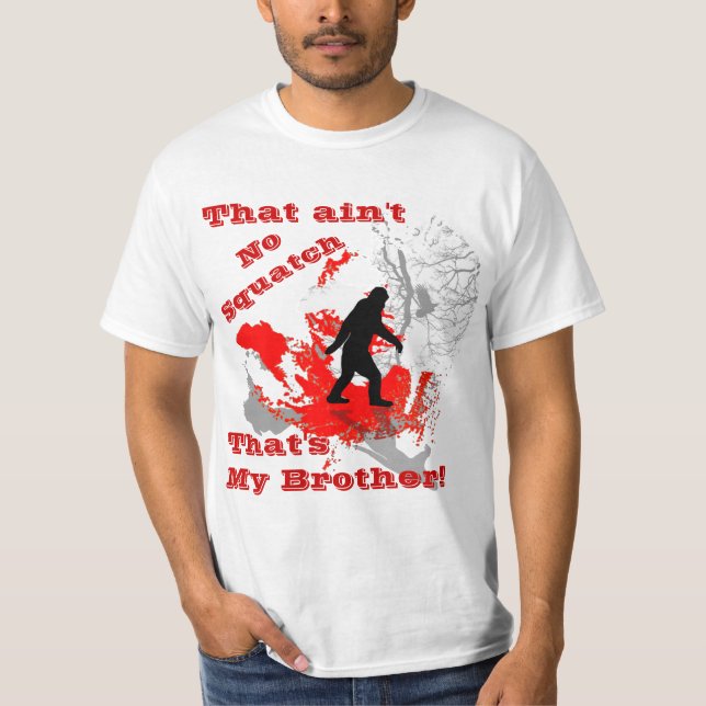 T-shirt N'est aucun Squatch (Devant)