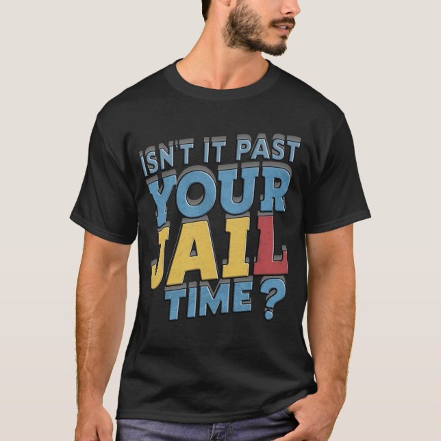 T-shirt n'est-ce pas après votre peine de prison trump (Devant)
