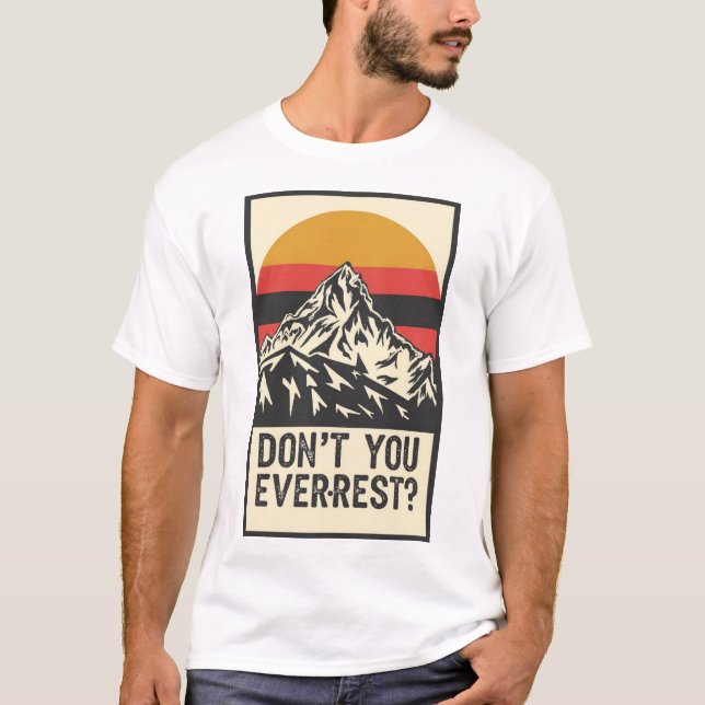 T-shirt N'est-ce pas que tu te rends jamais ? (Devant)
