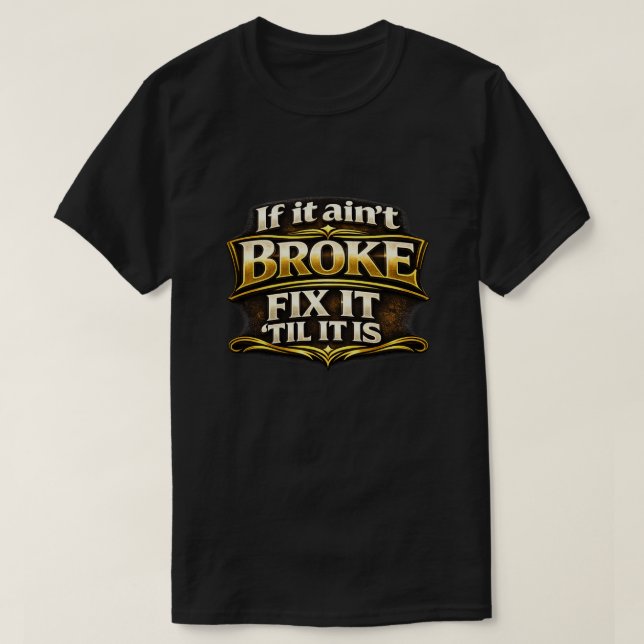 T-shirt "N'est pas cassé" (Design devant)