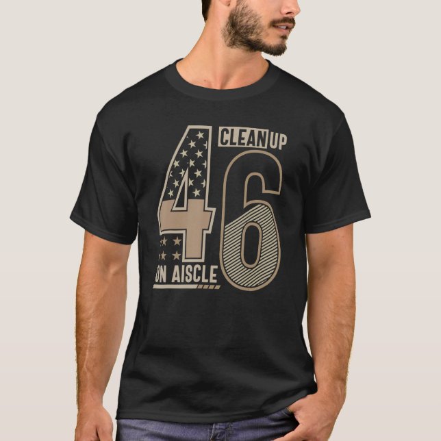 T-shirt Nettoyer Le Drapeau Politique Américain Aisle 46 (Devant)