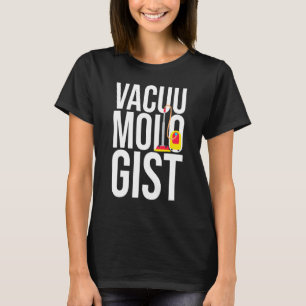 T-shirt Nettoyeur de vide - Vacuumologiste 1