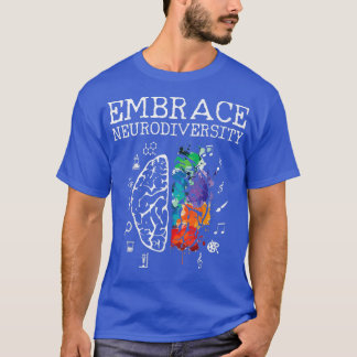 T-shirt Neurodiversity Embrace ADHD Autism ASD Premium