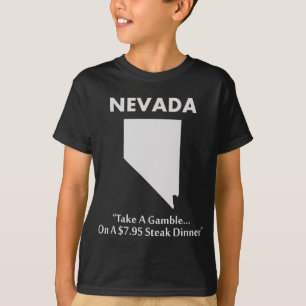 T-shirt Nevada - Prenez un pari... sur un dîner de steak à