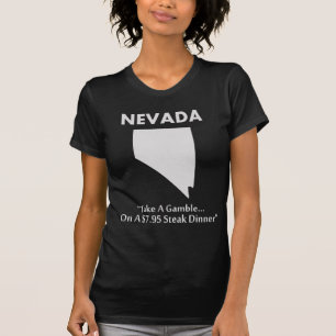 T-shirt Nevada - Prenez un pari... sur un dîner de steak à