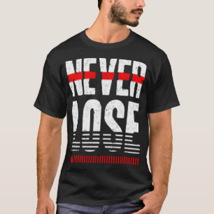 T-shirt Never