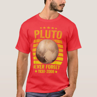 T-shirt Never Forget Pluto, Astronomy Space Science 