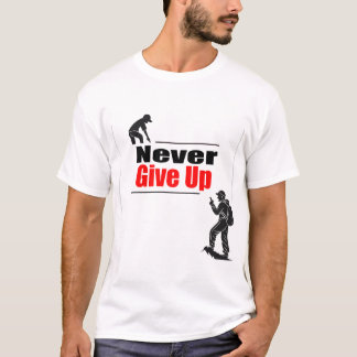 T-shirt Never give up motivation concept illustration