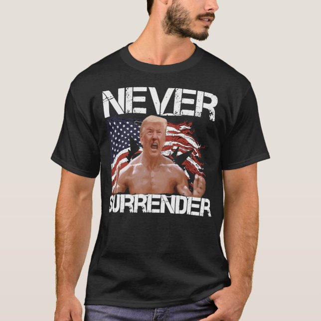 T-shirt Never Surrender Trump Donald 2024 Shot (Devant)