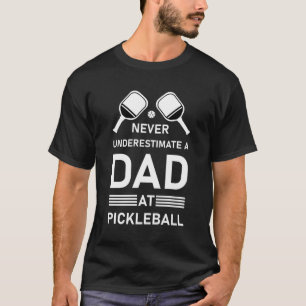 T-shirt Never underestimate