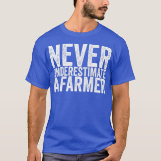 T-shirt Never Underestimate A Farmer Funny 