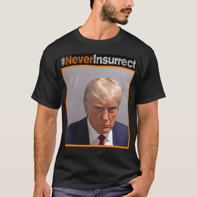 T-shirt Neverinsurrect (Hi-Res) (Devant)