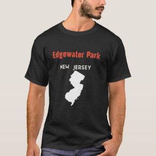 T-shirt New Jersey USA State America New Jerseyite Edgewat