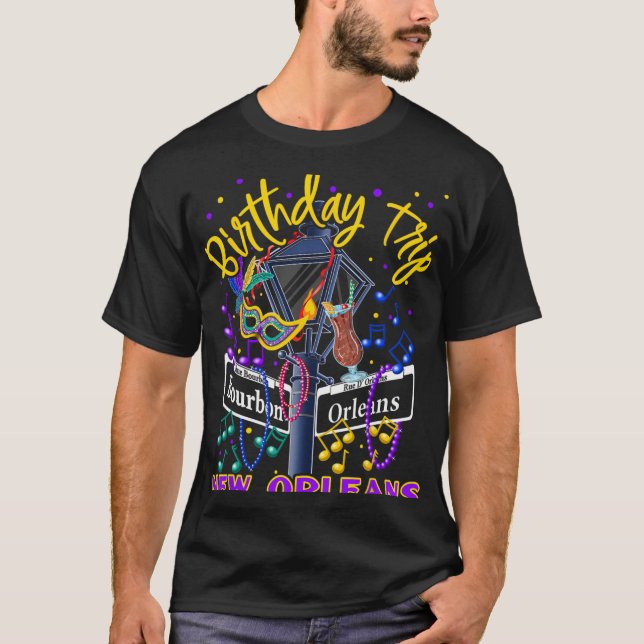T-shirt New Orleans Birthday Trip Girl's Birthday Trip  (Devant)