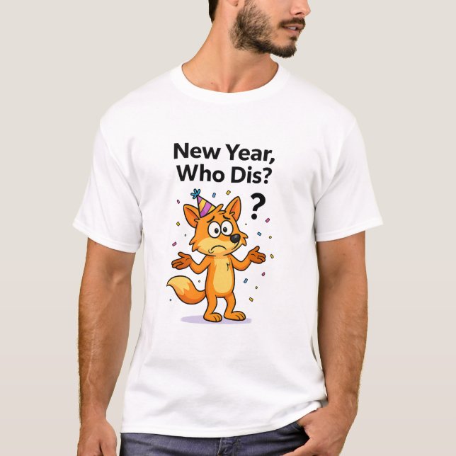 T-shirt New Year, Who Dis? – Confused Fox Party Cartoon (Devant)