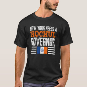 T-shirt New York a besoin d'un gouverneur Hochul Kathy Hoc
