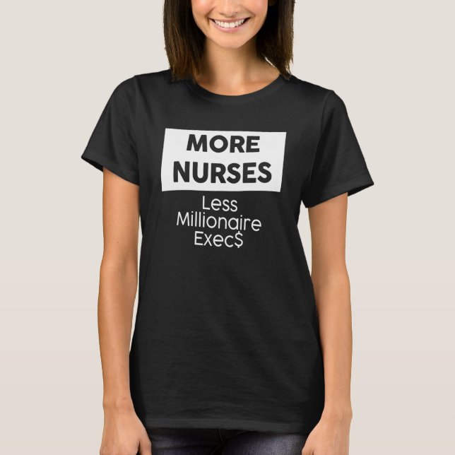 T-shirt New York Nurse Strike More Nurses Less Millionaire (Devant)