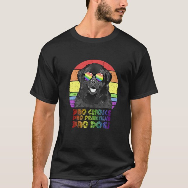 T-shirt Newfoundland Pro Choice Pro Feminism Pro Dogs Lgbt (Devant)