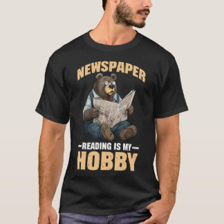 T-shirt Newspaper Reading Is My Hobby Print Reader Routine