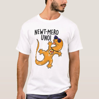 T-shirt Newt-mero Uno Funny Newt Pun