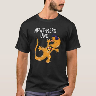 T-shirt Newt-mero Uno Funny Newt Pun Dark BG