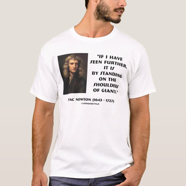 T-shirt Newton se tenant sur les épaules de Giants (Devant)