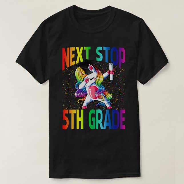 T-shirt Next Stop 5th Grade Graduation Unicorn (Design devant)