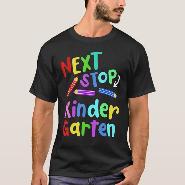 T-shirt Next Stop Kindergarten Preschool Graduation 2023 B (Devant)