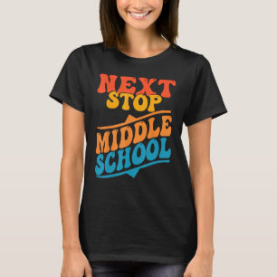 T-shirt Next Stop Middle School Dernier jour de fin d'étud