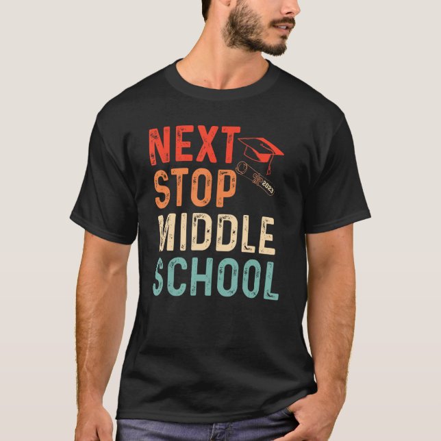 T-shirt Next Stop Middle School Graduation 2023 Teacher St (Devant)