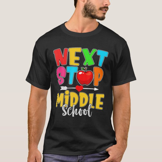 T-shirt Next Stop Middle School Hello High School Retour à (Devant)