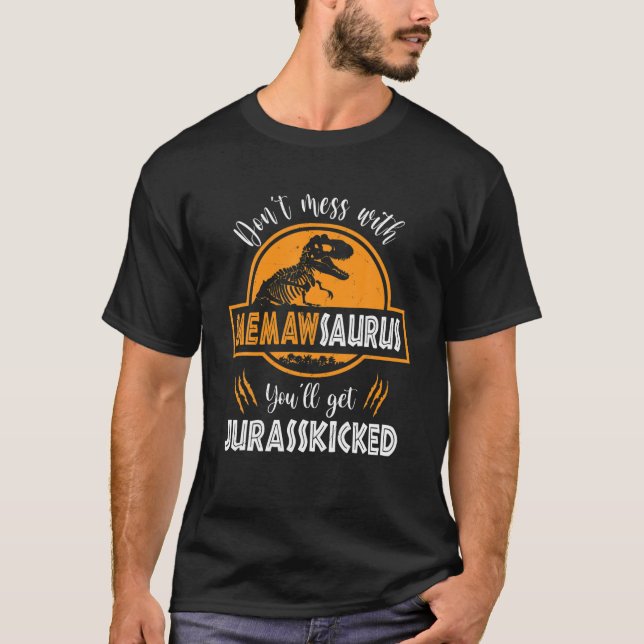 T-shirt N'hésitez pas avec Memawsaurus vous obtiendrez Jur (Devant)