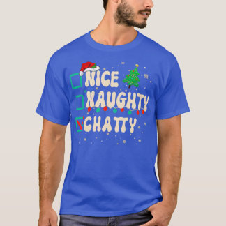 T-shirt Nice Naughty Chatty Noël Liste de Noël Père Noël C