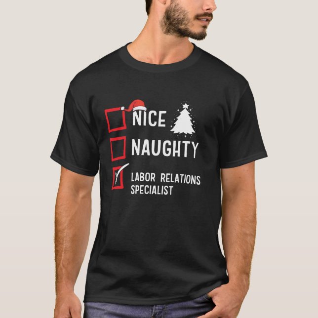 T-shirt Nice Naughty Christmas Labor Relations Specialist  (Devant)