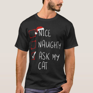 T-shirt Nice Naughty Demandez à mon chat Liste de Noël Noë