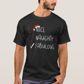T-shirt Nice Naughty Fabulous Noël Liste de Noël Xmas Père