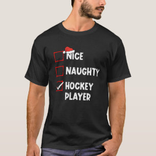 T-shirt Nice Naughty Hockey Liste des joueurs de hockey No