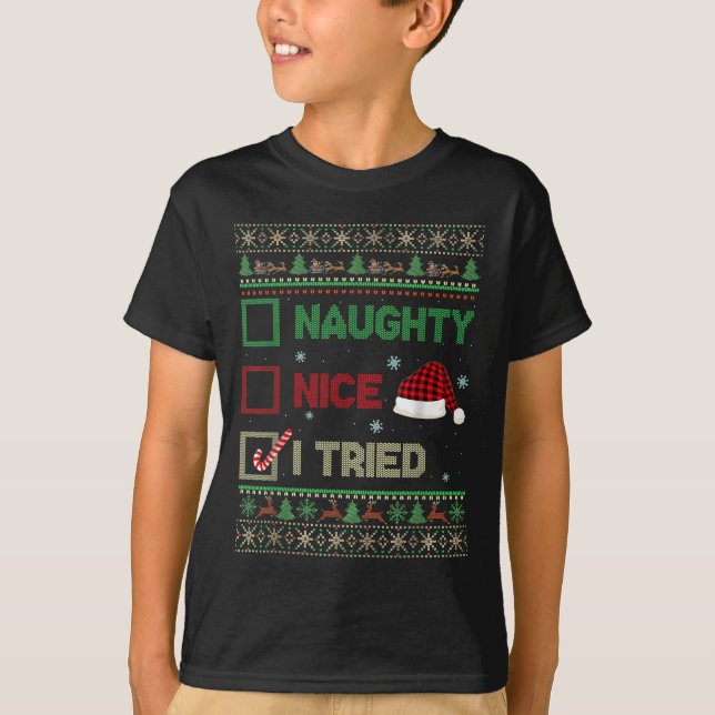 T-shirt Nice Naughty I Tried Ugly Sweater Red Plaid Christ (Devant)
