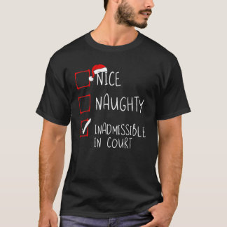T-shirt Nice Naughty Inadmissible En Cour Noël Père Noël