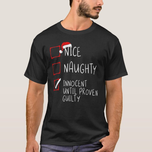 T-shirt Nice Naughty Innocent Jusqu'À La Culpabilité Prove (Devant)
